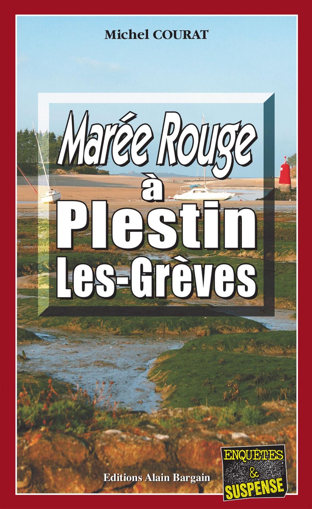 Big bigCover of Marée rouge à Plestin-les-Grèves