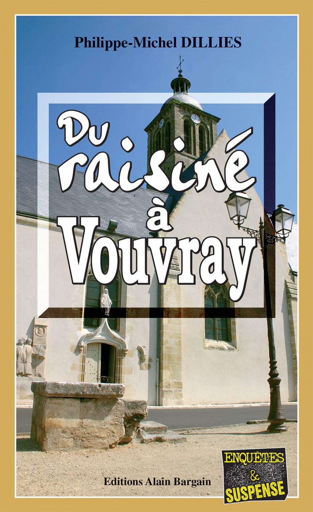 Big bigCover of Du raisiné à Vouvray