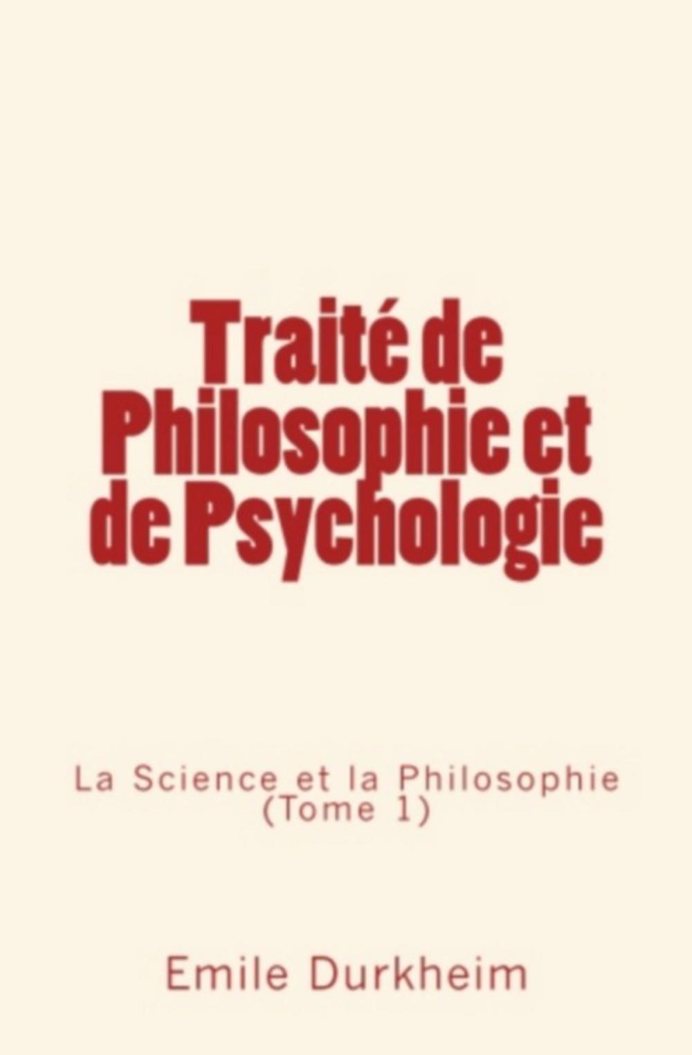 Big bigCover of Traité de Philosophie et de Psychologie