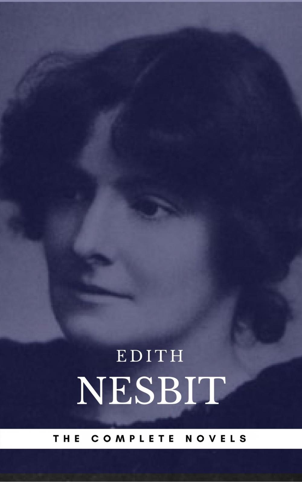 Big bigCover of Edith Nesbit: The complete Novels (Book Center)