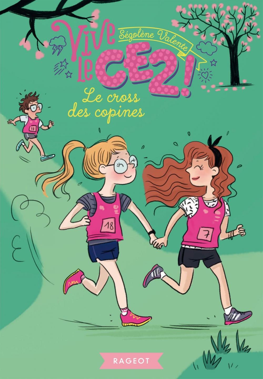 Big bigCover of Vive le CE2 ! Le cross des copines