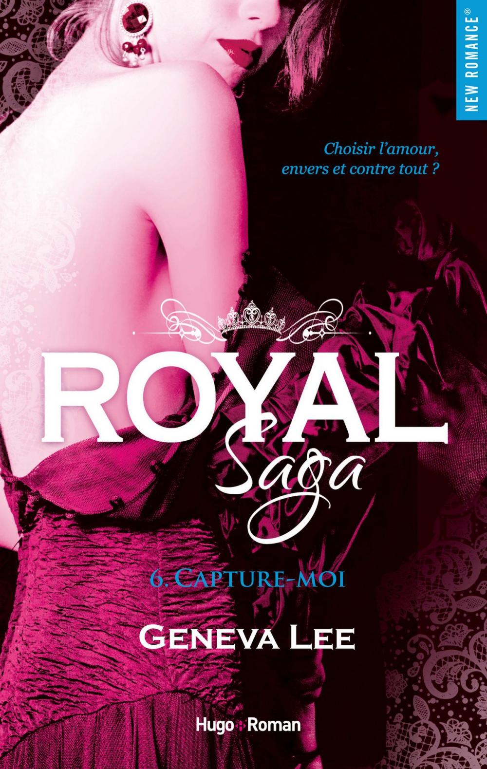 Big bigCover of Royal Saga - tome 6 Capture-moi