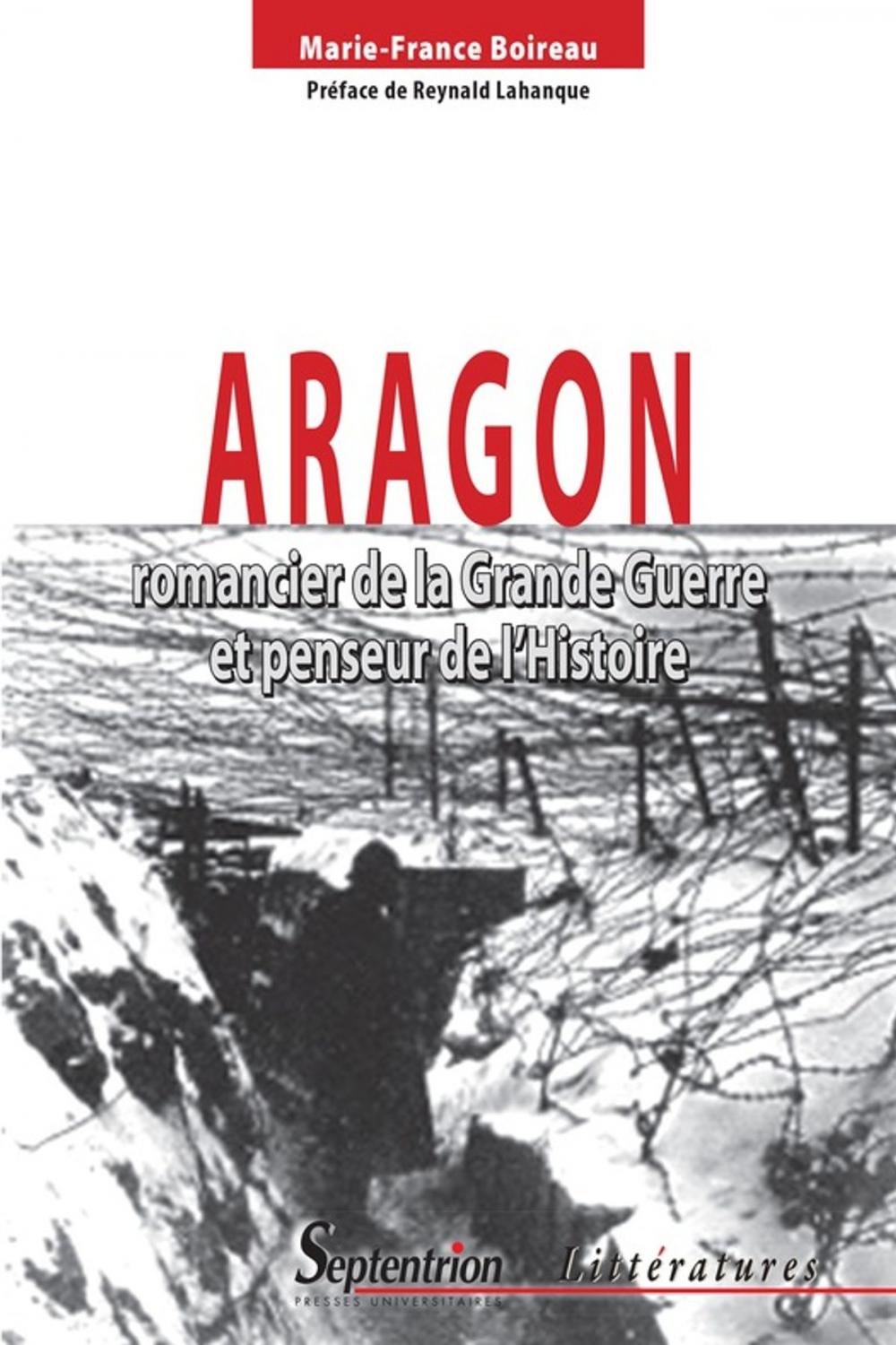 Big bigCover of Aragon, romancier de la Grande Guerre et penseur de l'Histoire