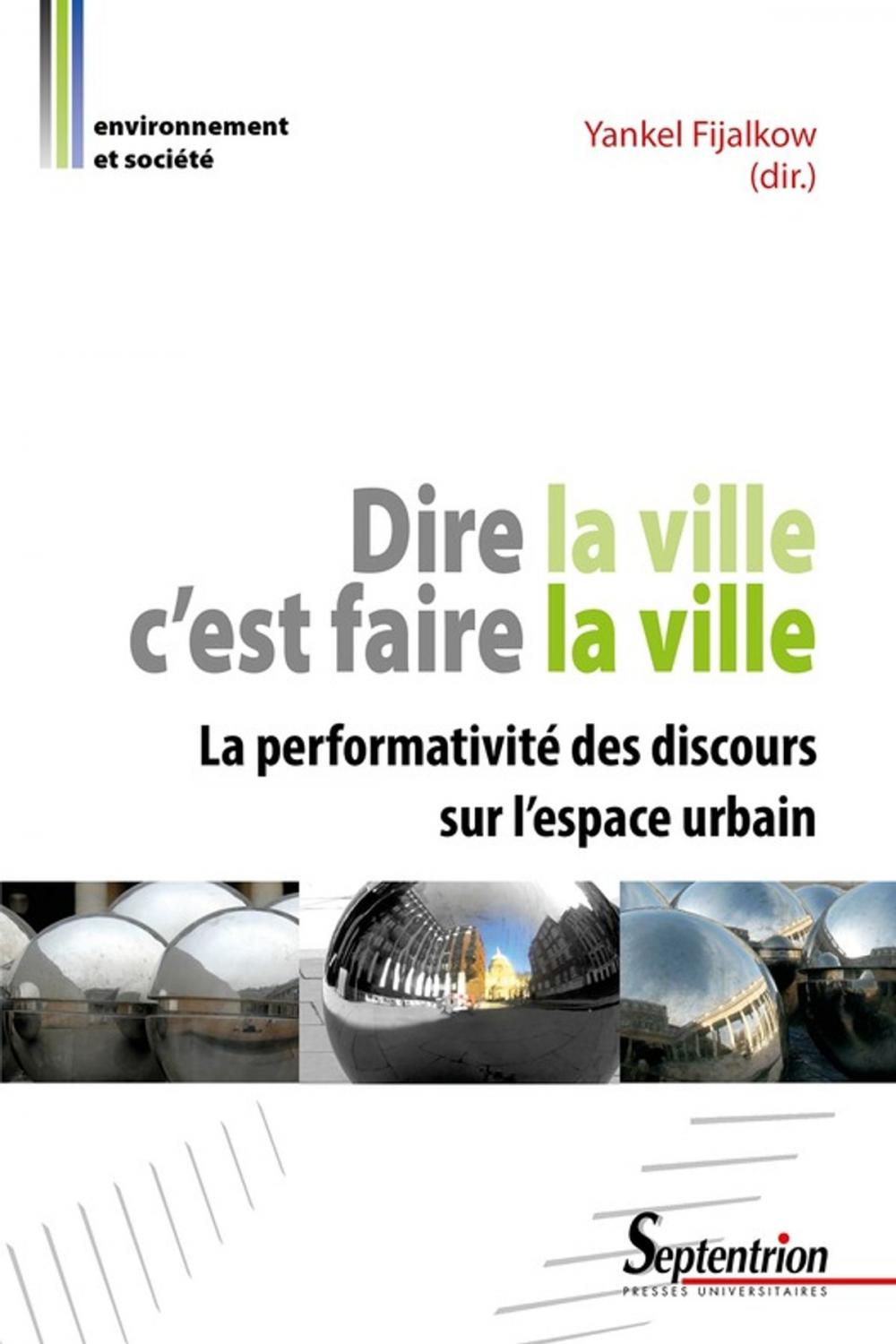 Big bigCover of Dire la ville c'est faire la ville