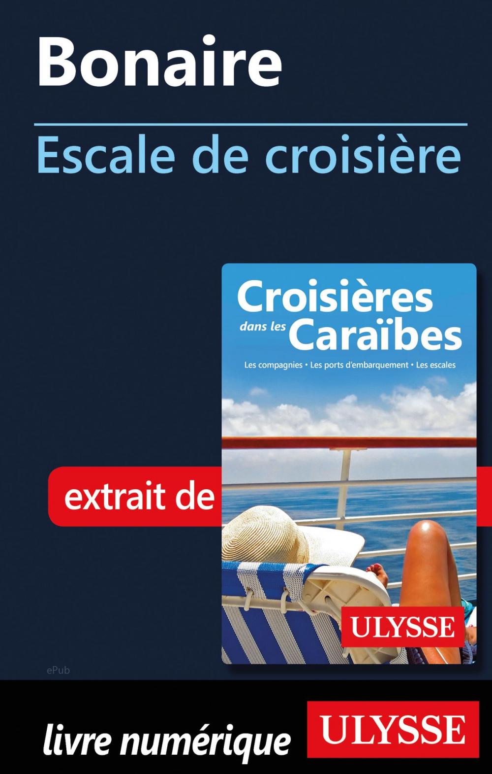 Big bigCover of Bonaire - Escale de croisière