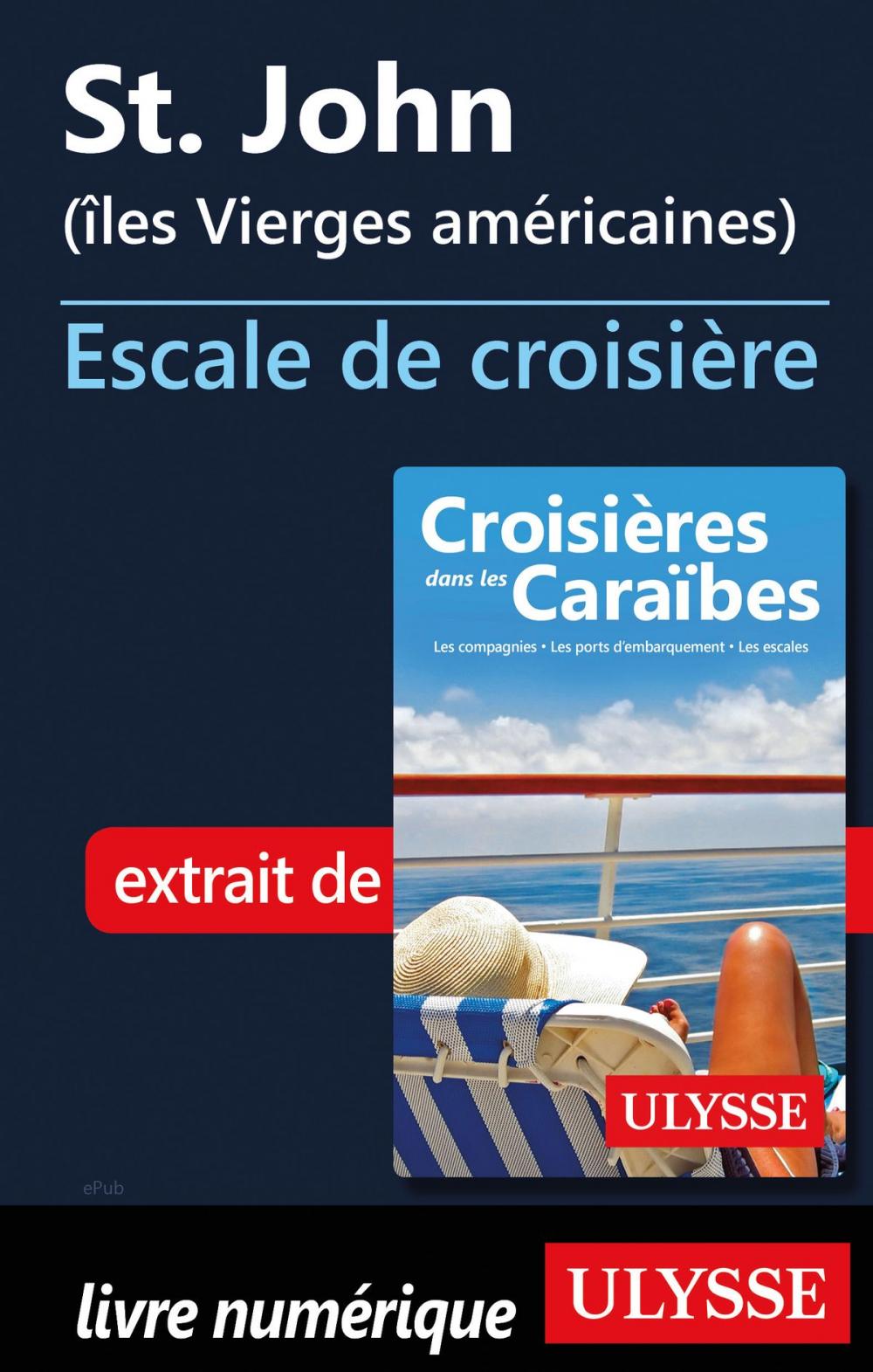 Big bigCover of St. John (îles Vierges américaines) - Escale de croisière