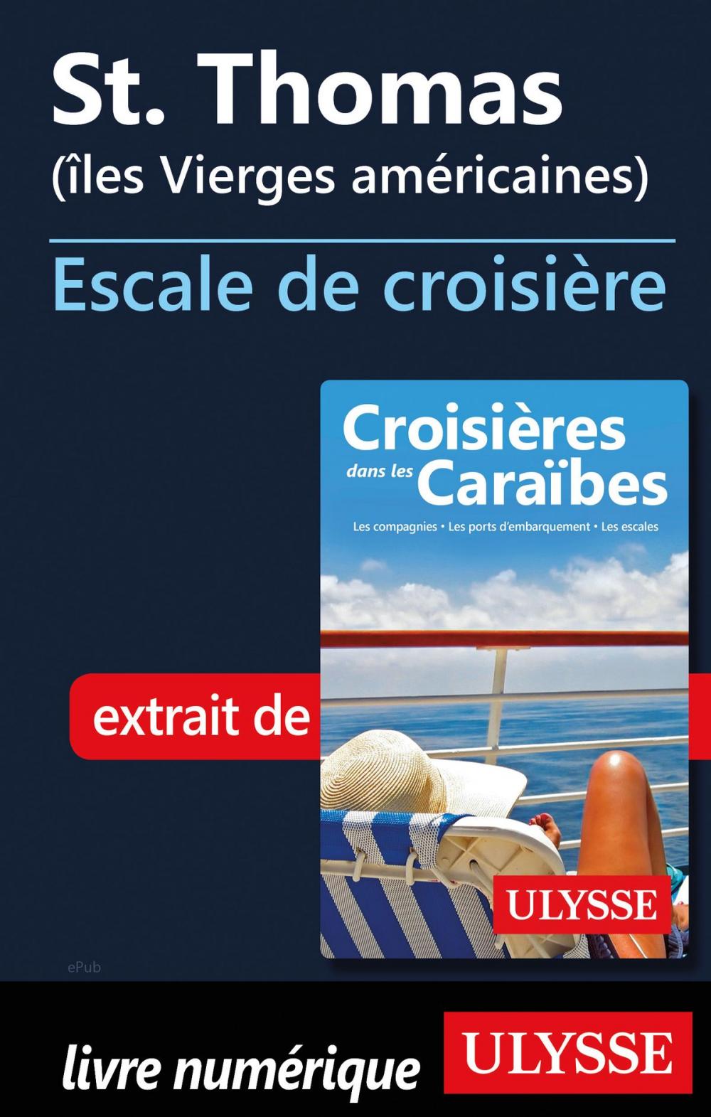 Big bigCover of St. Thomas (îles Vierges américaines) - Escale de croisière