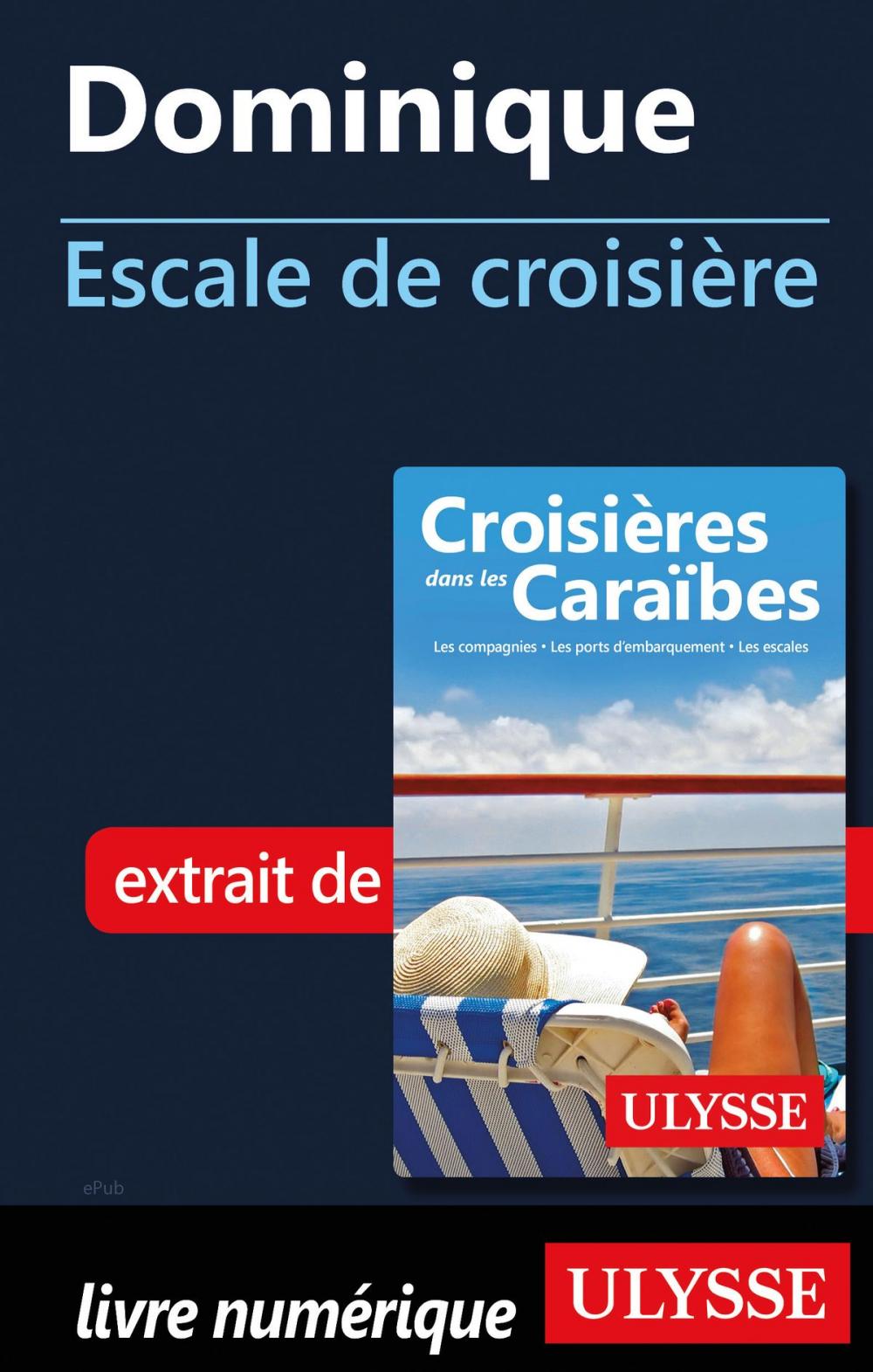 Big bigCover of Dominique - Escale de croisière