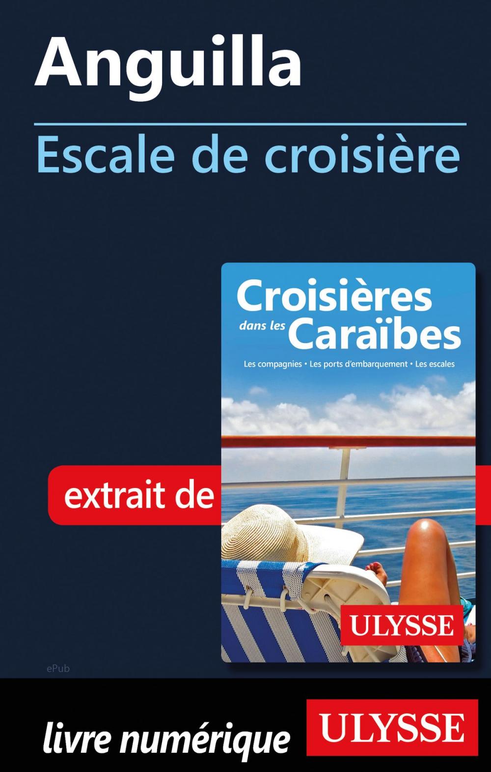 Big bigCover of Anguilla – Escale de croisière