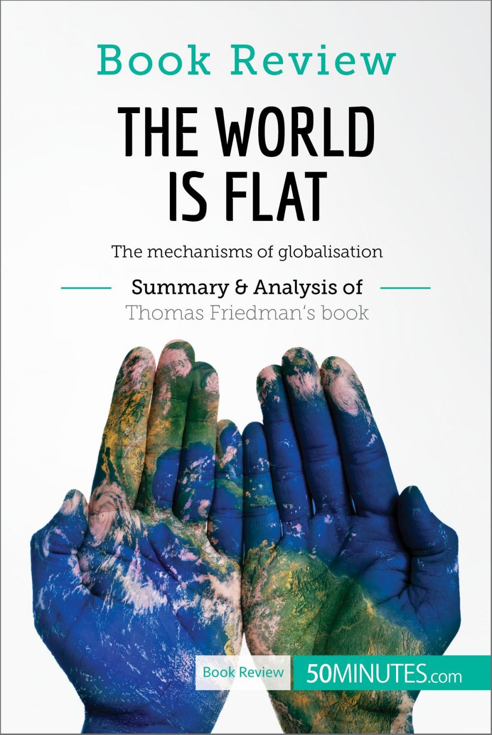 Big bigCover of Book Review: The World is Flat by Thomas L. Friedman