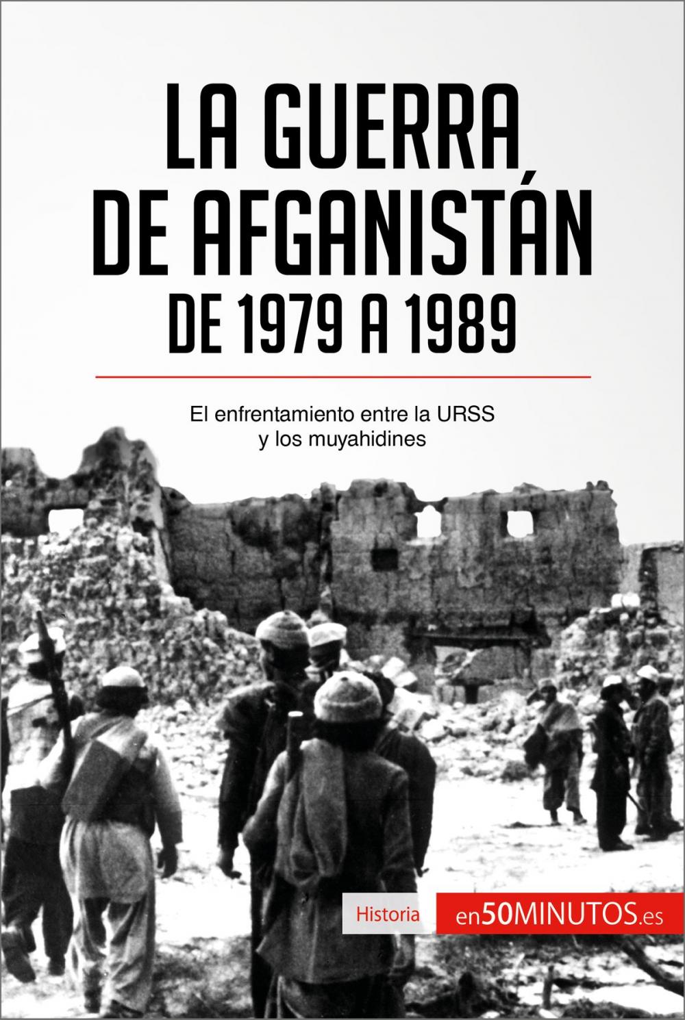 Big bigCover of La guerra de Afganistán de 1979 a 1989