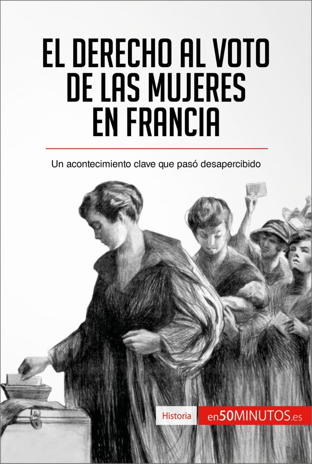 Big bigCover of El derecho al voto de las mujeres en Francia