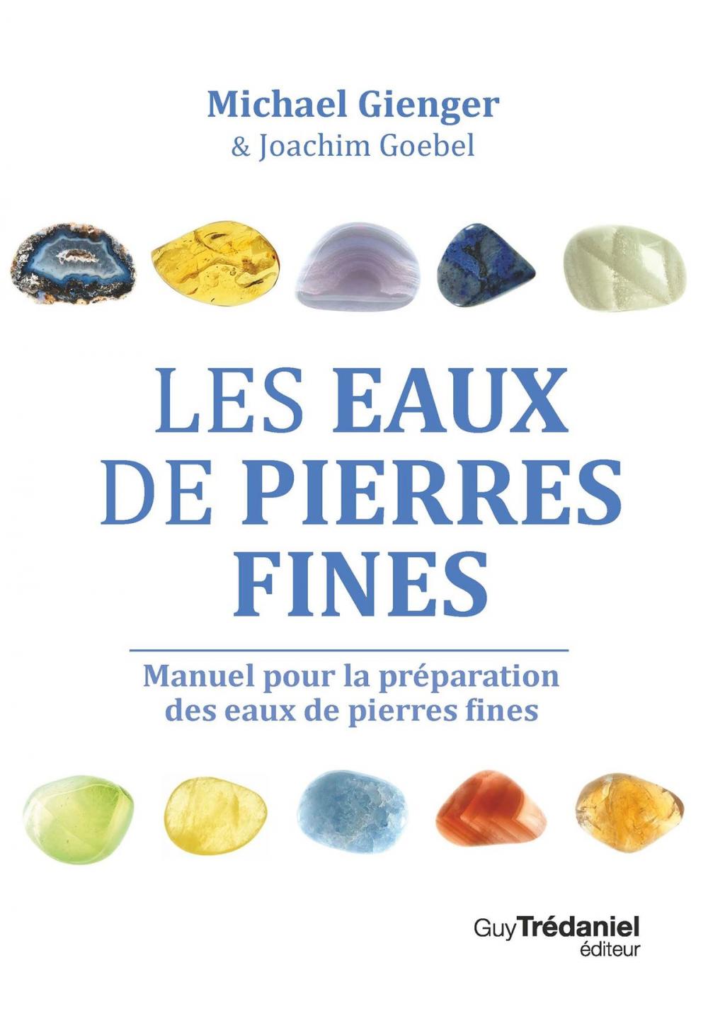 Big bigCover of Les eaux de pierres fines