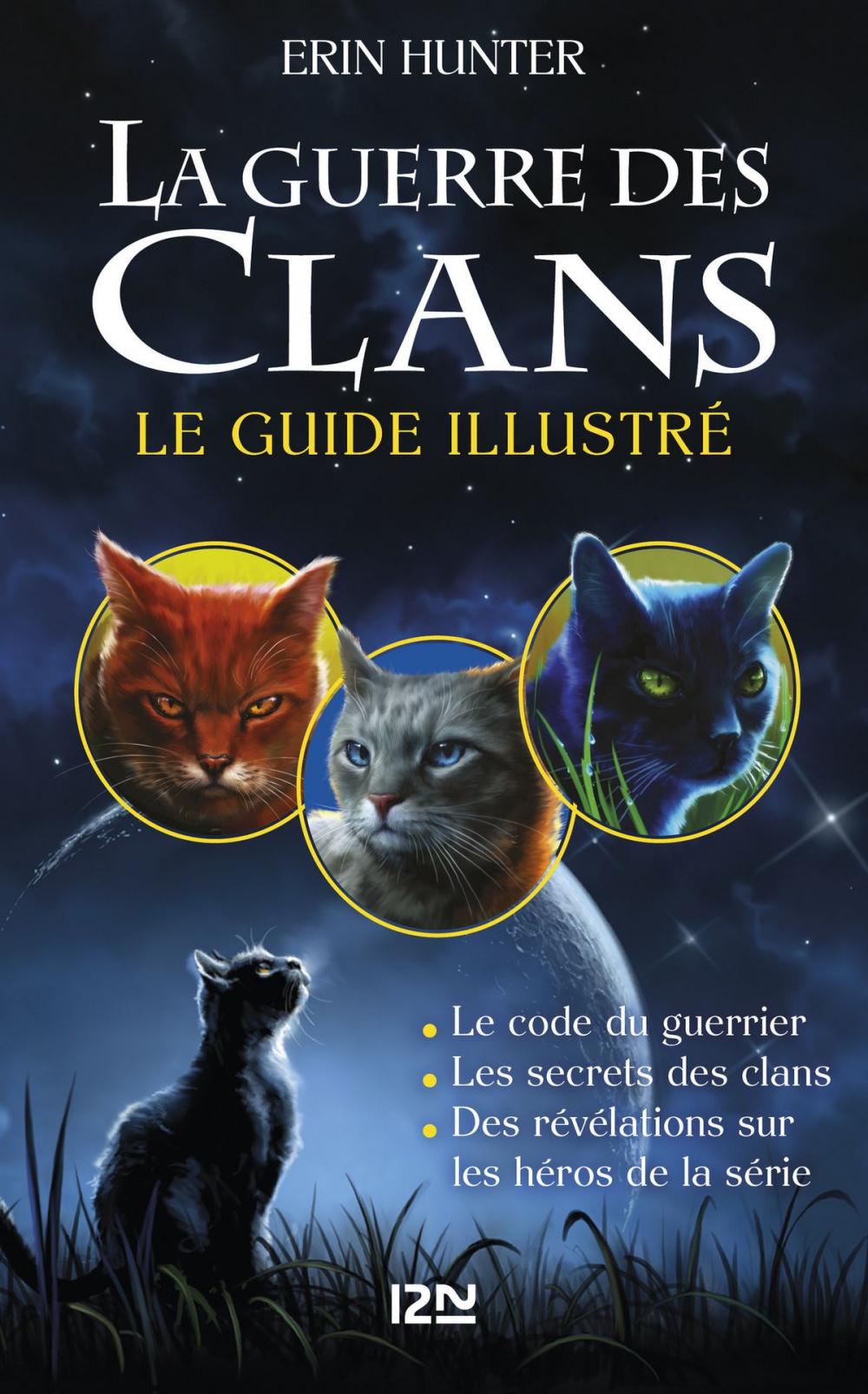 Big bigCover of La guerre des Clans : le guide illustré