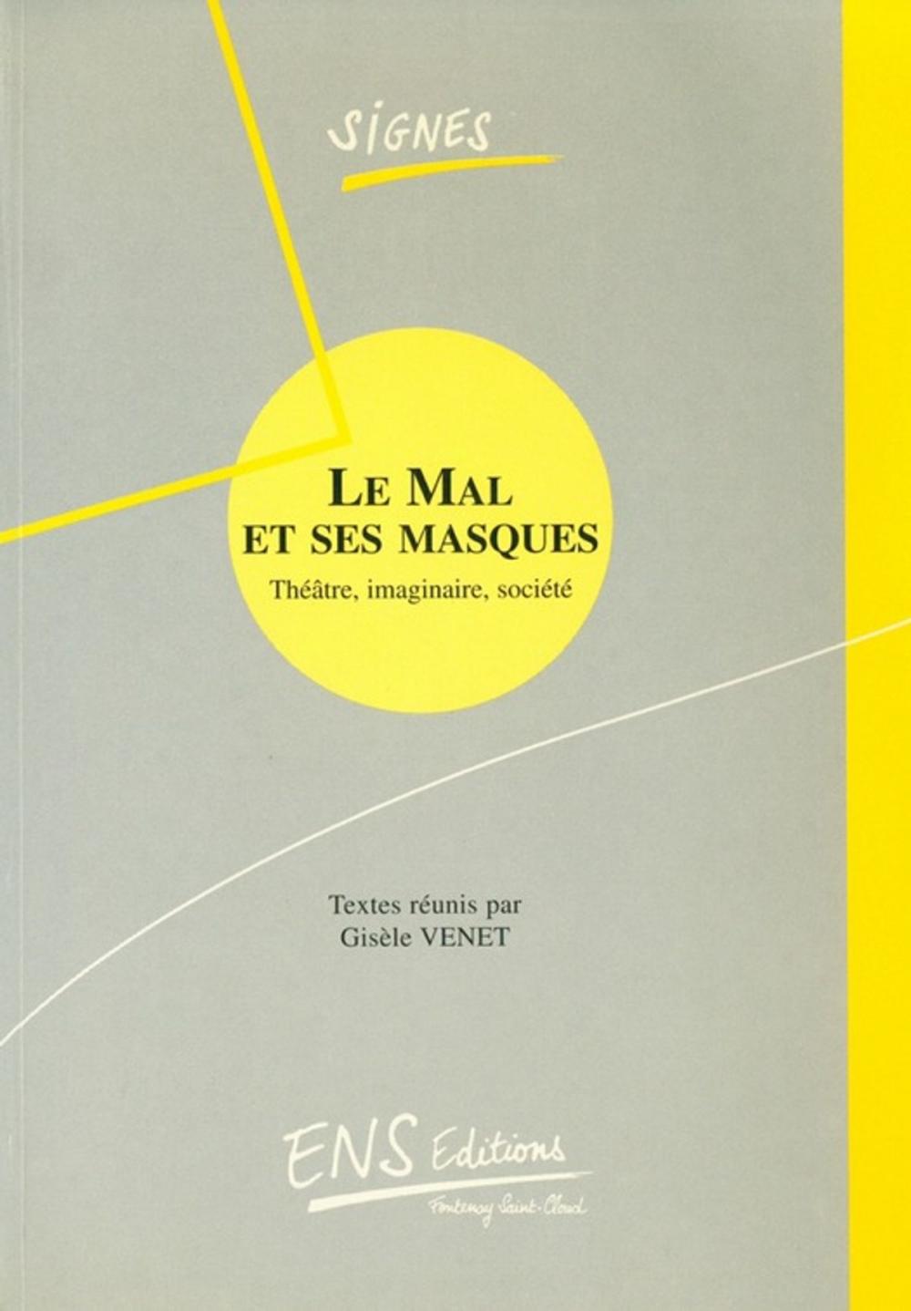 Big bigCover of Le Mal et ses masques