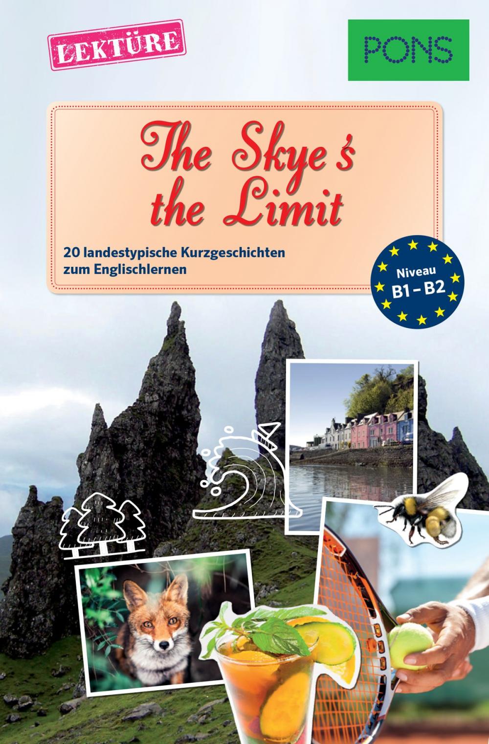 Big bigCover of PONS Kurzgeschichten: The Skye's the Limit