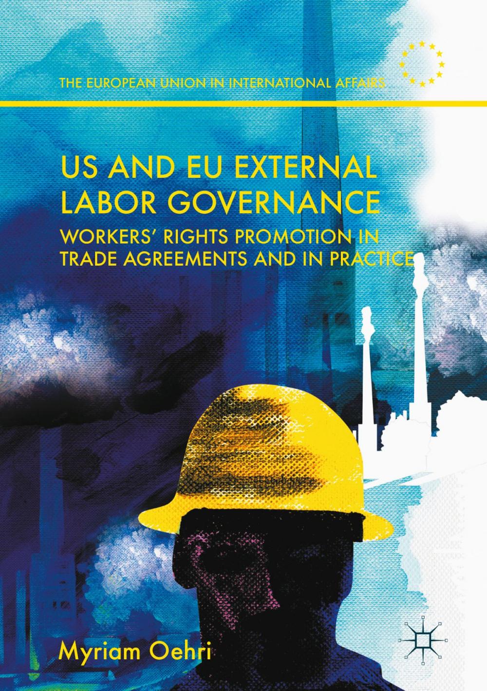 Big bigCover of US and EU External Labor Governance
