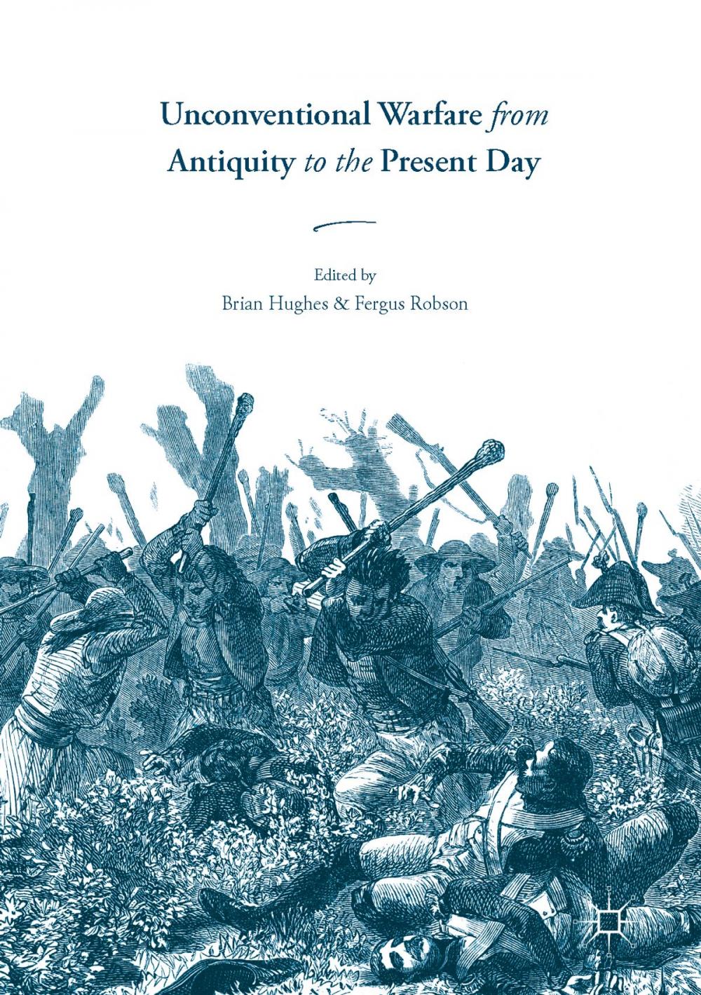 Big bigCover of Unconventional Warfare from Antiquity to the Present Day