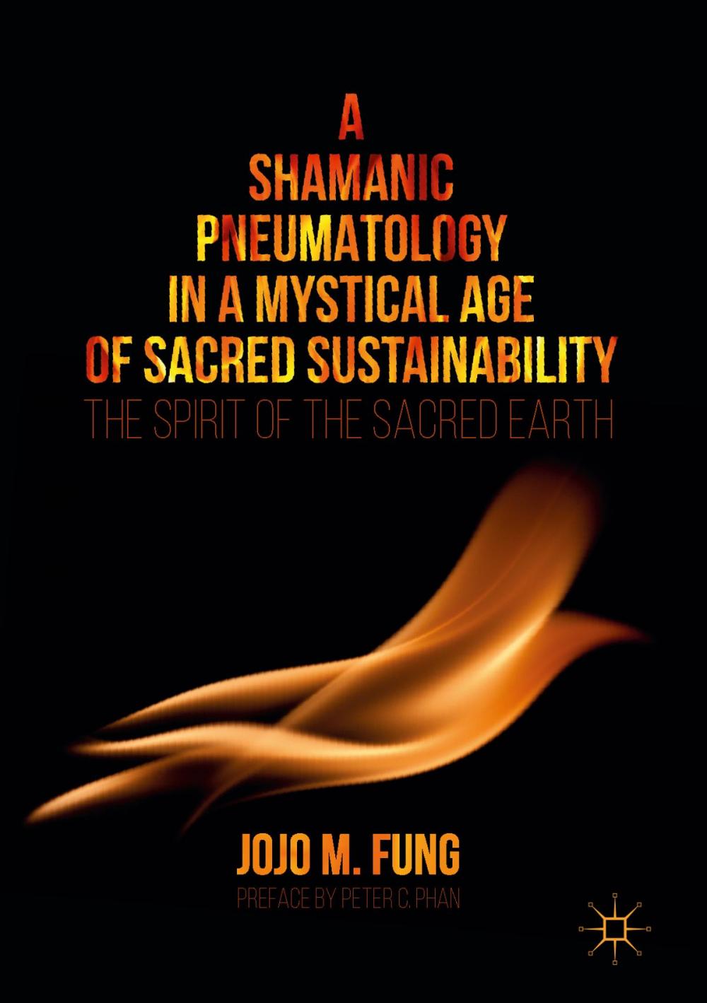 Big bigCover of A Shamanic Pneumatology in a Mystical Age of Sacred Sustainability