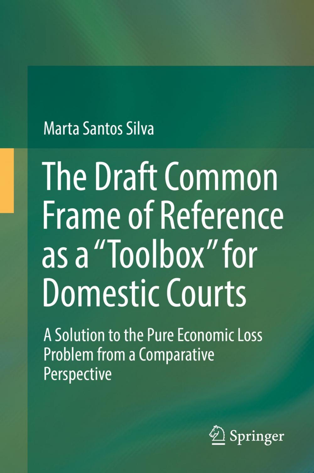 Big bigCover of The Draft Common Frame of Reference as a "Toolbox" for Domestic Courts