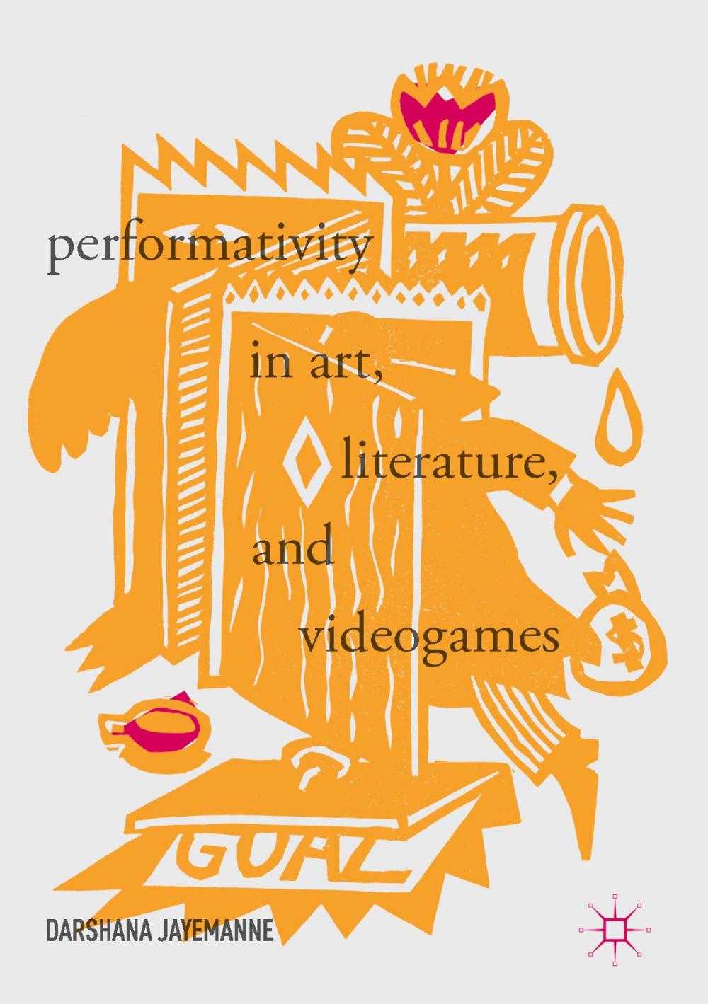 Big bigCover of Performativity in Art, Literature, and Videogames