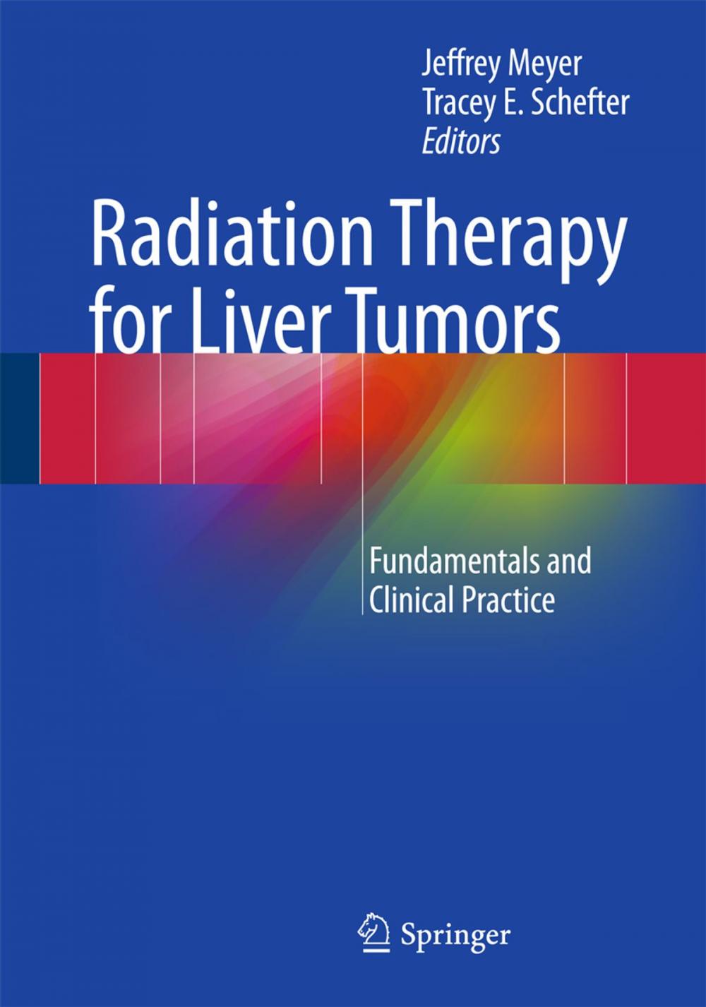 Big bigCover of Radiation Therapy for Liver Tumors