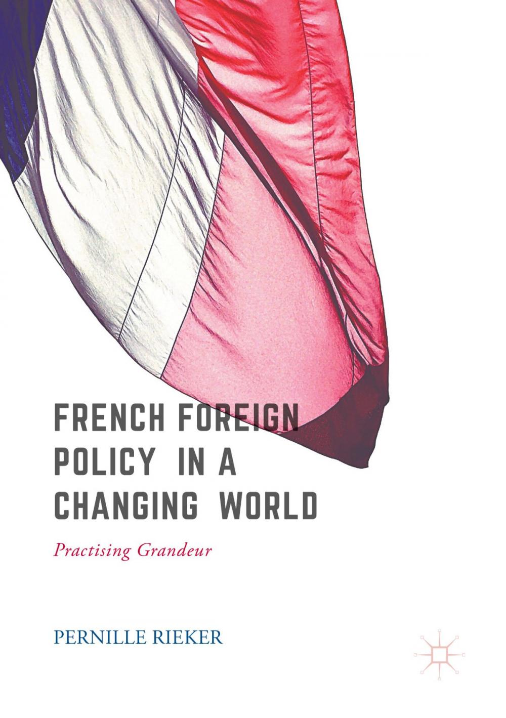 Big bigCover of French Foreign Policy in a Changing World