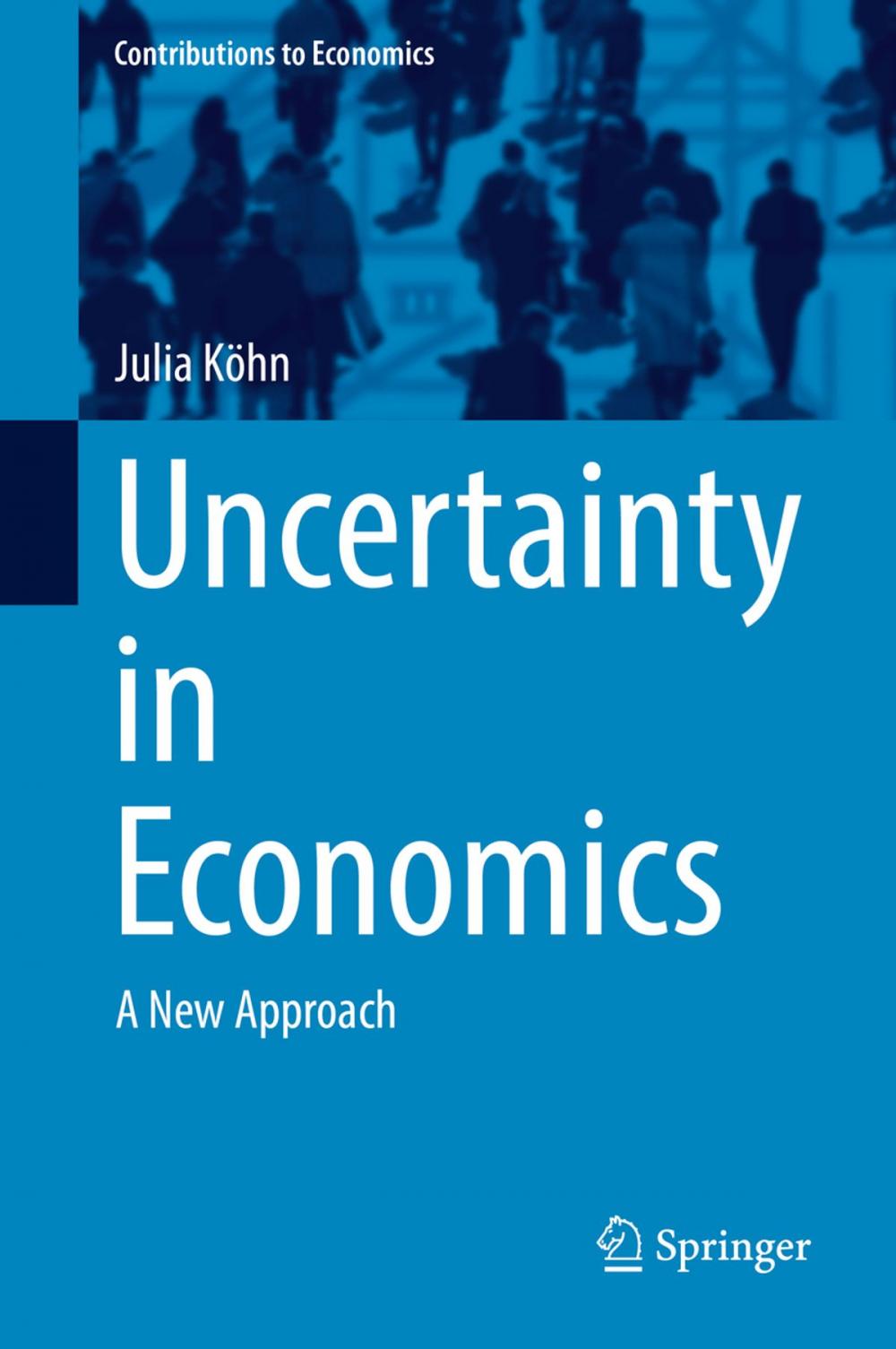 Big bigCover of Uncertainty in Economics