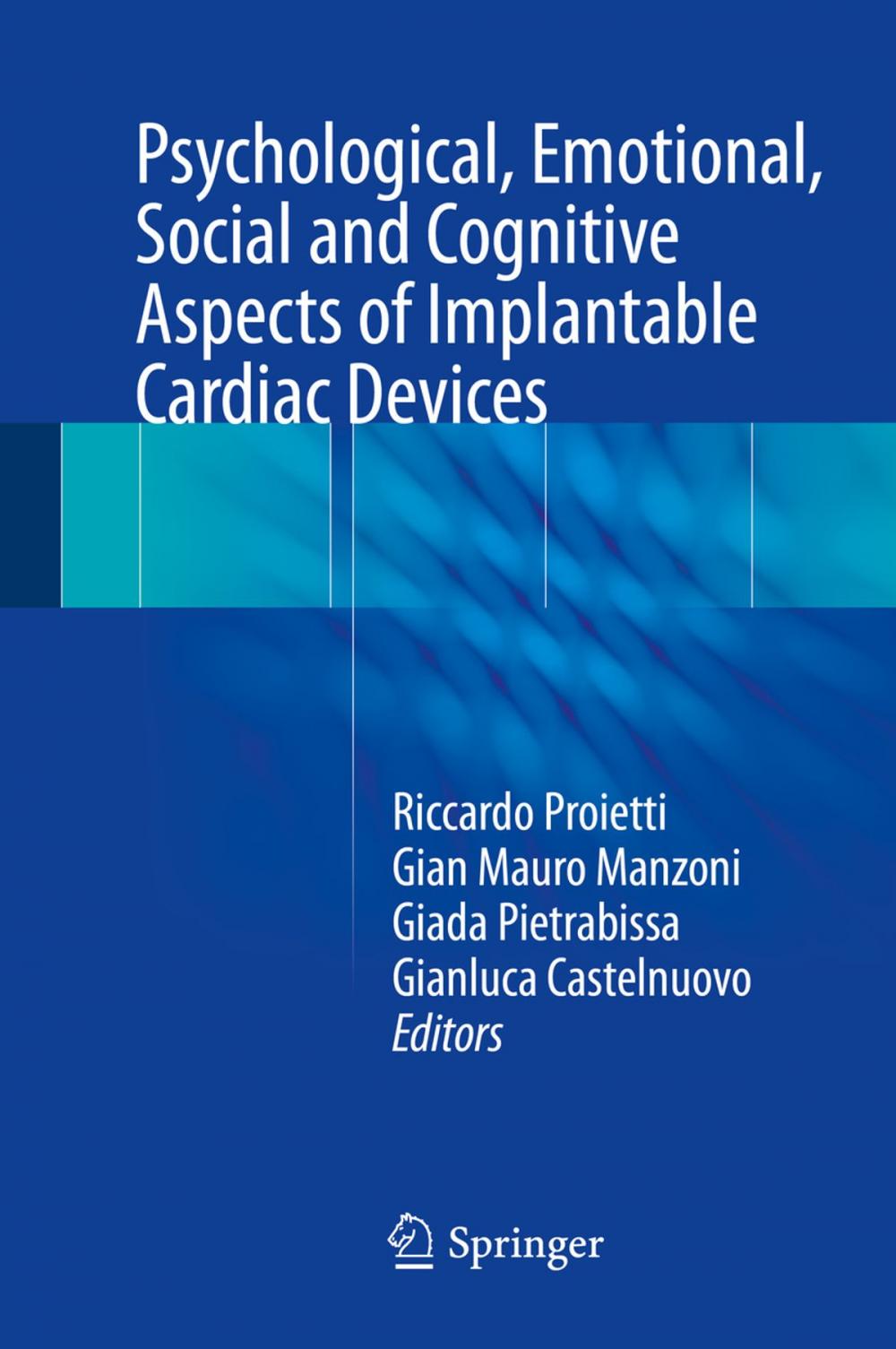 Big bigCover of Psychological, Emotional, Social and Cognitive Aspects of Implantable Cardiac Devices