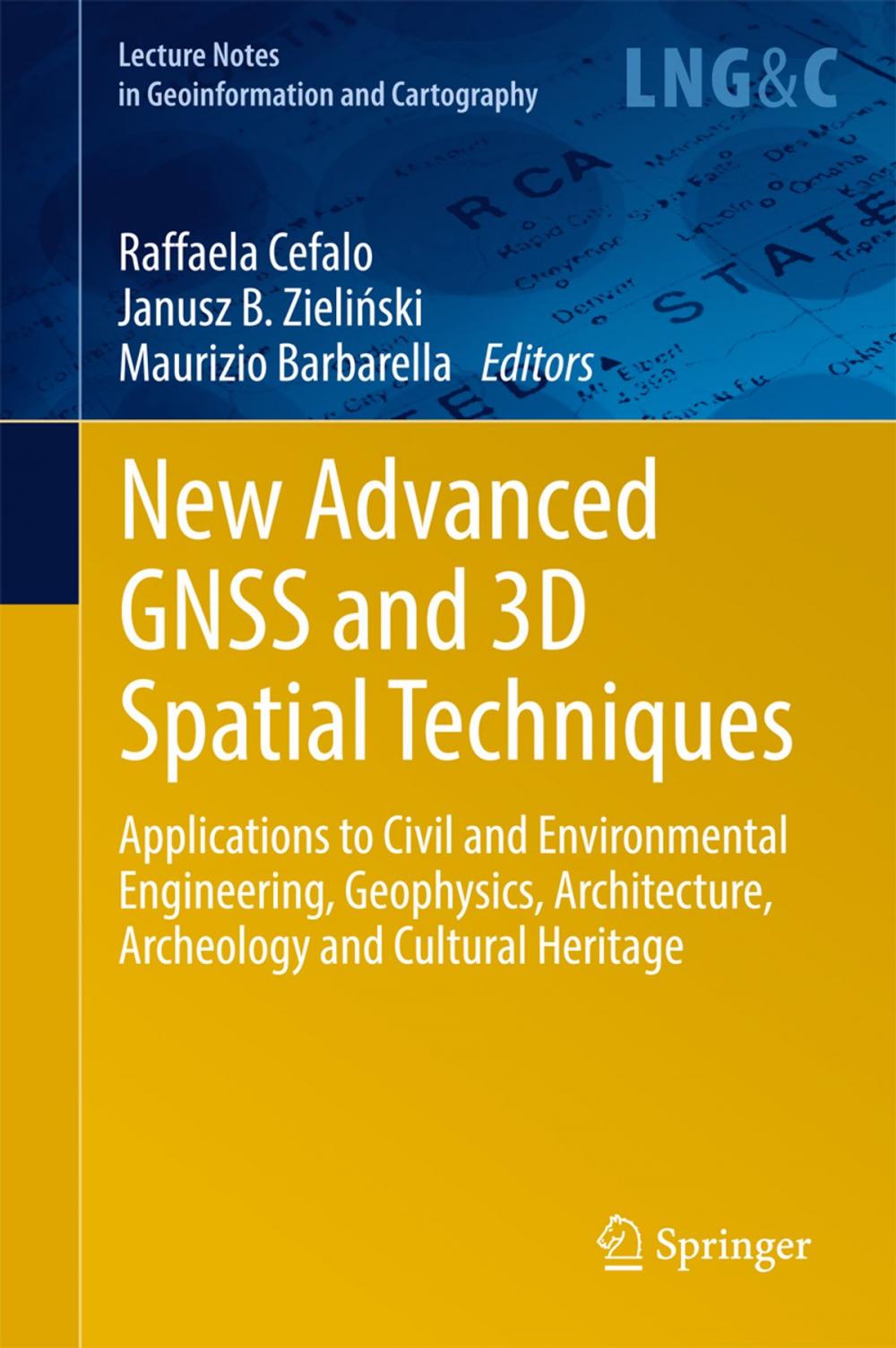 Big bigCover of New Advanced GNSS and 3D Spatial Techniques