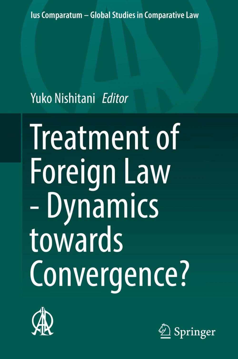 Big bigCover of Treatment of Foreign Law - Dynamics towards Convergence?