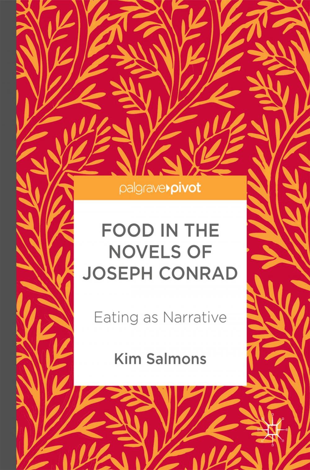 Big bigCover of Food in the Novels of Joseph Conrad