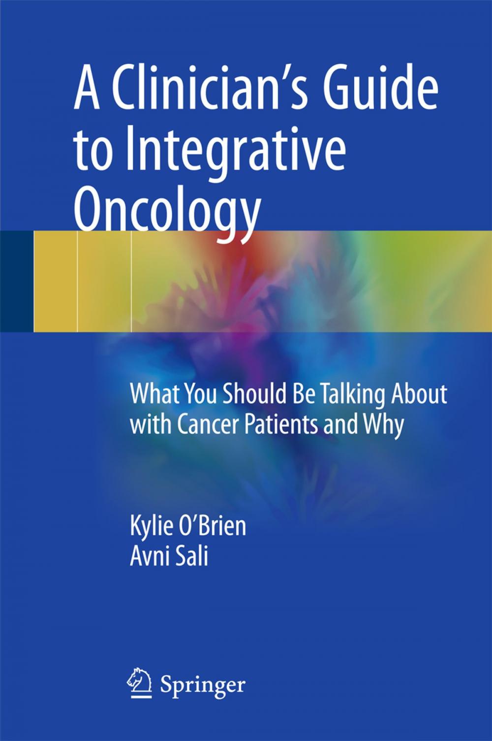 Big bigCover of A Clinician's Guide to Integrative Oncology