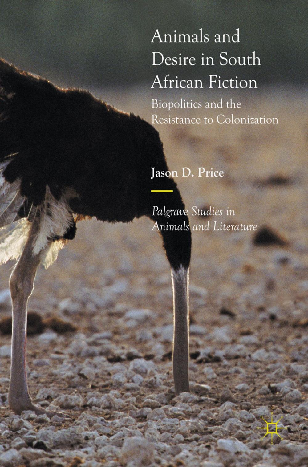 Big bigCover of Animals and Desire in South African Fiction