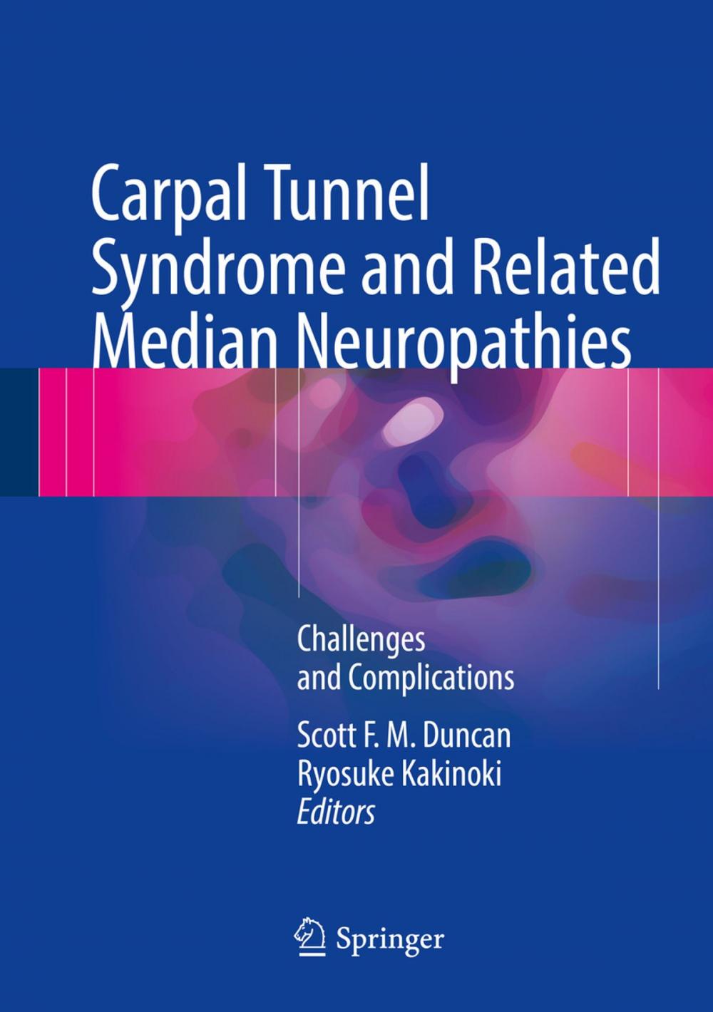 Big bigCover of Carpal Tunnel Syndrome and Related Median Neuropathies