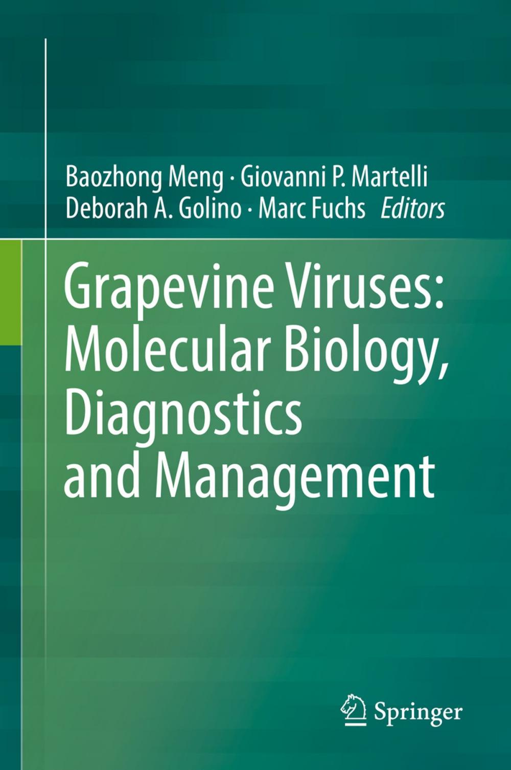 Big bigCover of Grapevine Viruses: Molecular Biology, Diagnostics and Management