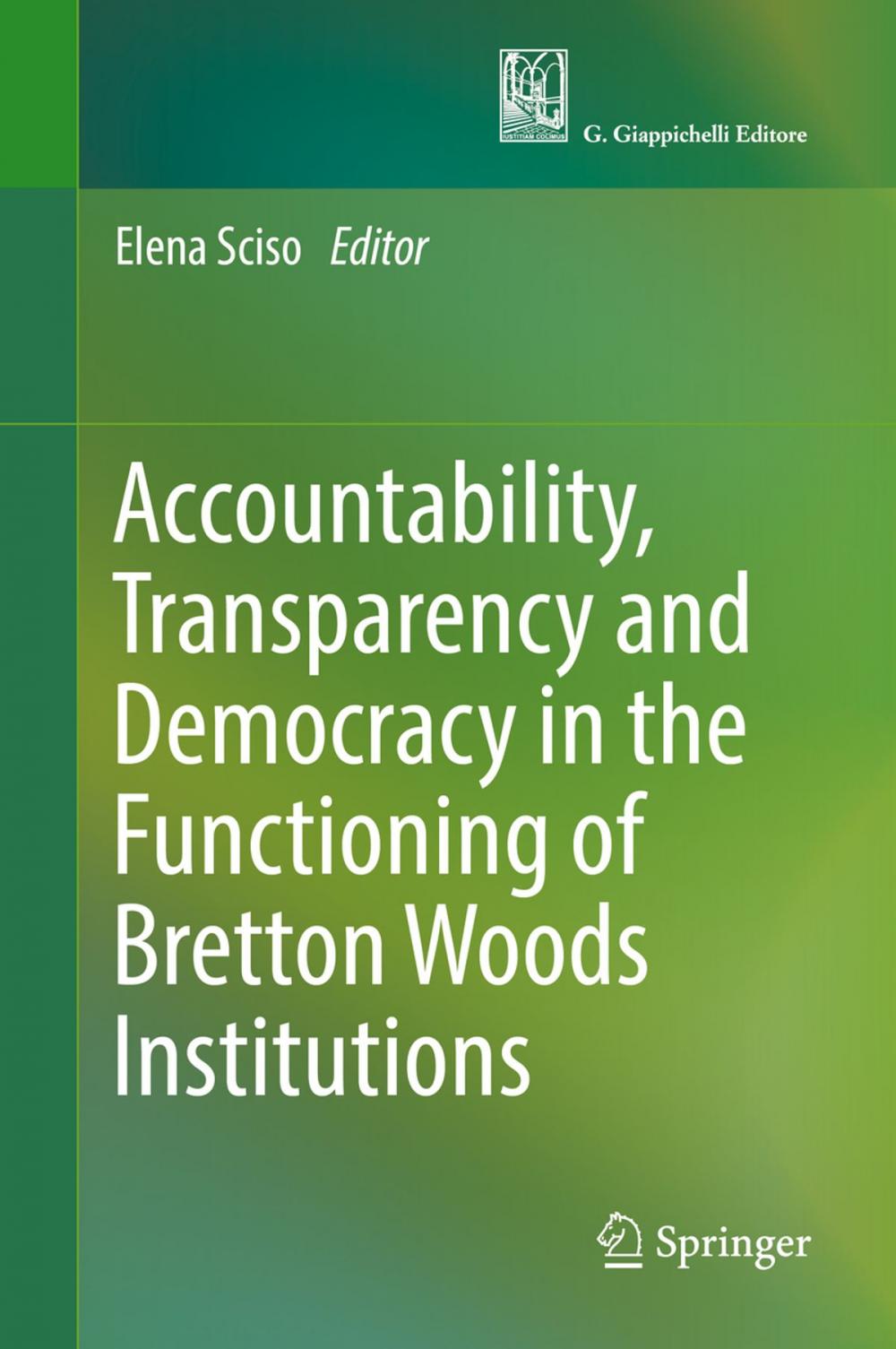 Big bigCover of Accountability, Transparency and Democracy in the Functioning of Bretton Woods Institutions