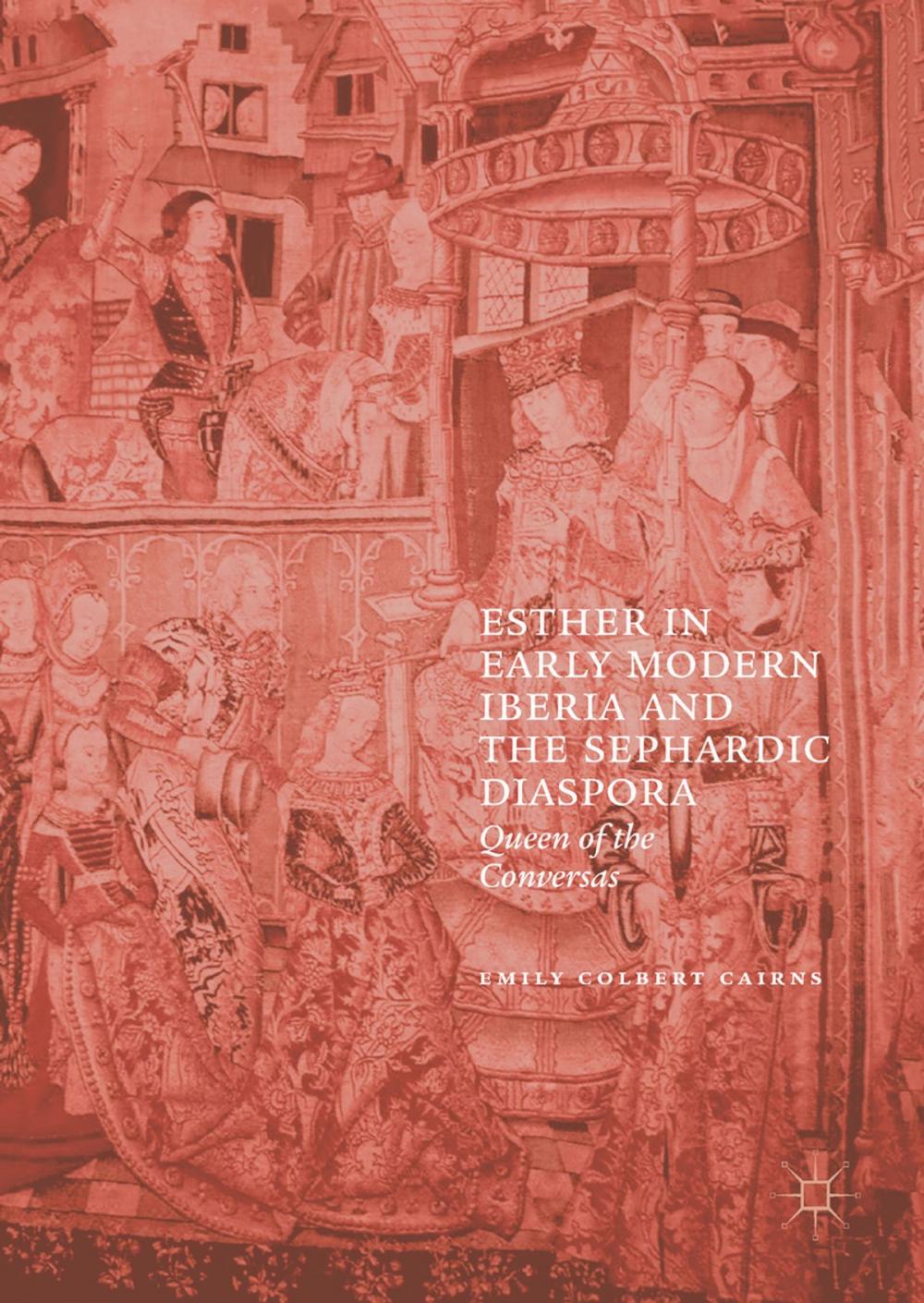 Big bigCover of Esther in Early Modern Iberia and the Sephardic Diaspora