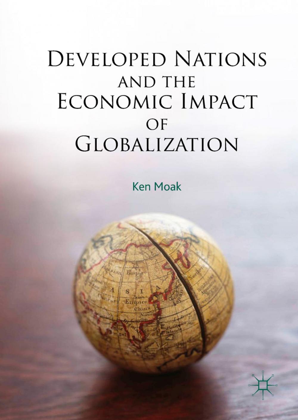 Big bigCover of Developed Nations and the Economic Impact of Globalization