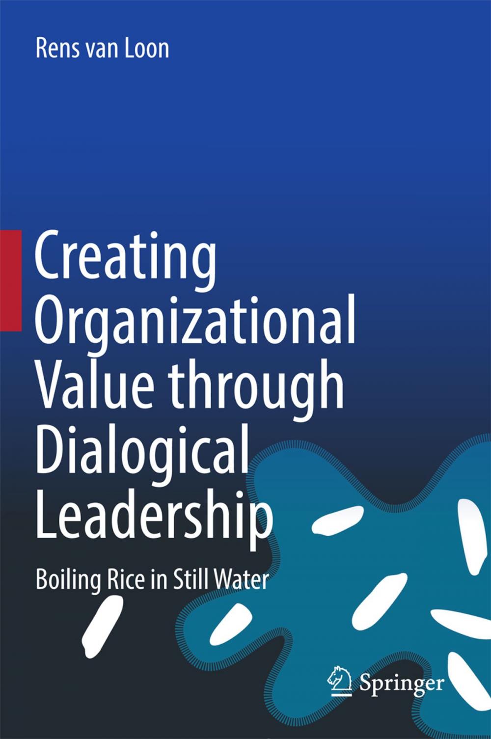 Big bigCover of Creating Organizational Value through Dialogical Leadership