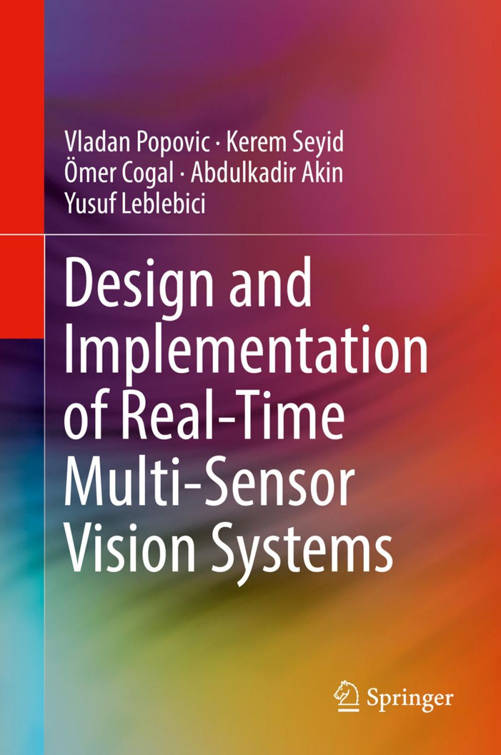 Big bigCover of Design and Implementation of Real-Time Multi-Sensor Vision Systems