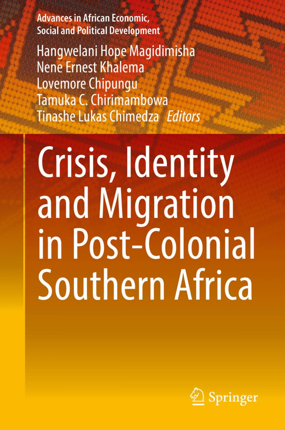 Big bigCover of Crisis, Identity and Migration in Post-Colonial Southern Africa