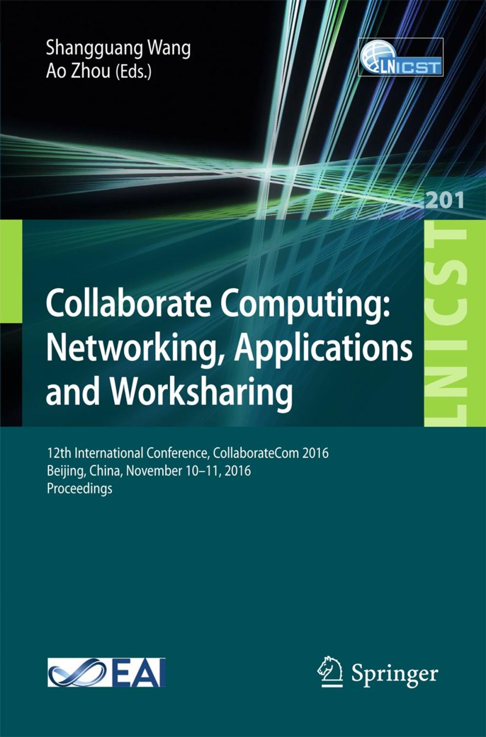 Big bigCover of Collaborate Computing: Networking, Applications and Worksharing