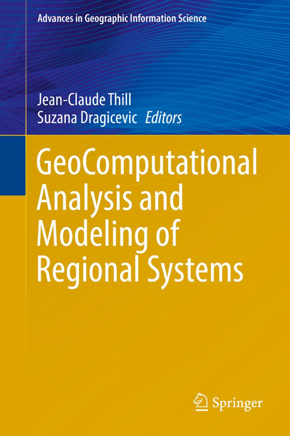 Big bigCover of GeoComputational Analysis and Modeling of Regional Systems