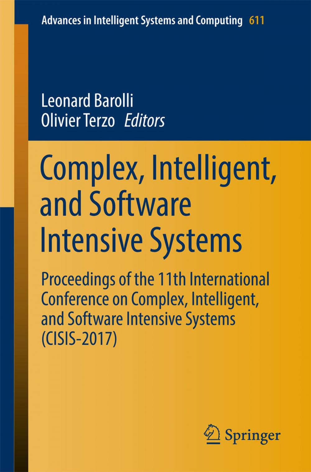 Big bigCover of Complex, Intelligent, and Software Intensive Systems