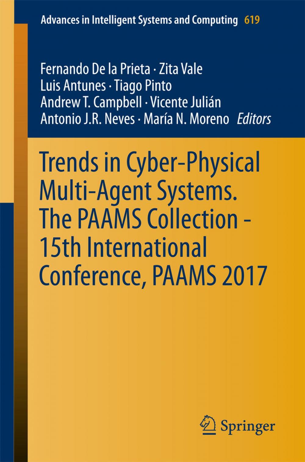 Big bigCover of Trends in Cyber-Physical Multi-Agent Systems. The PAAMS Collection - 15th International Conference, PAAMS 2017