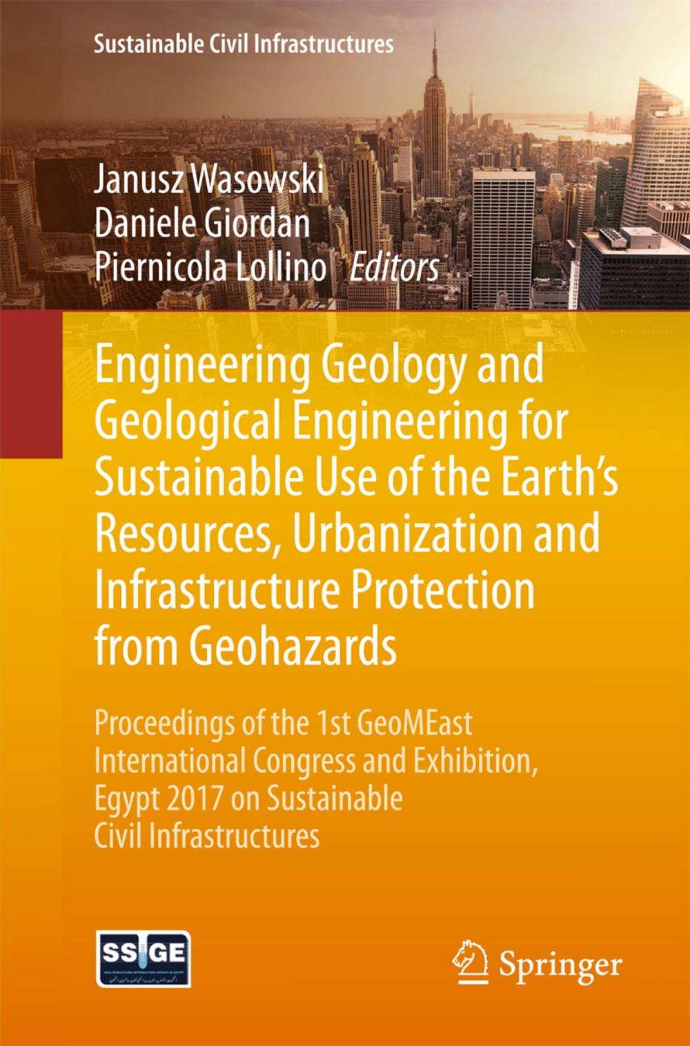 Big bigCover of Engineering Geology and Geological Engineering for Sustainable Use of the Earth’s Resources, Urbanization and Infrastructure Protection from Geohazards