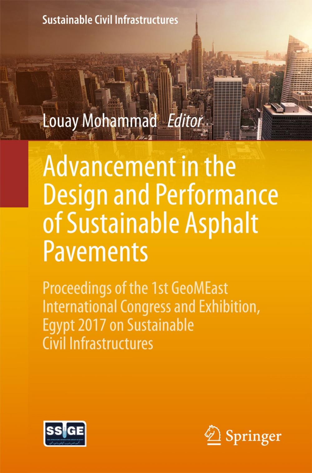 Big bigCover of Advancement in the Design and Performance of Sustainable Asphalt Pavements