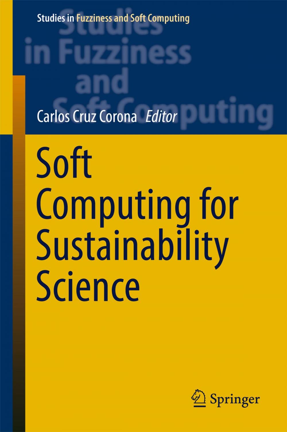 Big bigCover of Soft Computing for Sustainability Science