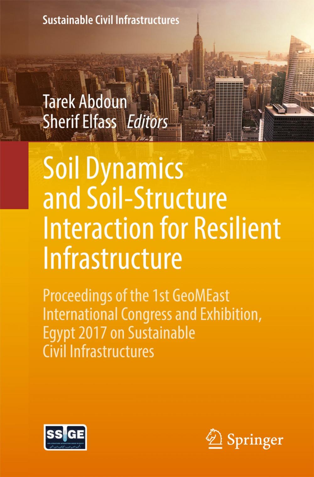 Big bigCover of Soil Dynamics and Soil-Structure Interaction for Resilient Infrastructure